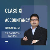 Class XI Accountancy | By CA/CMA Santosh Kumar | For March 25 Exams